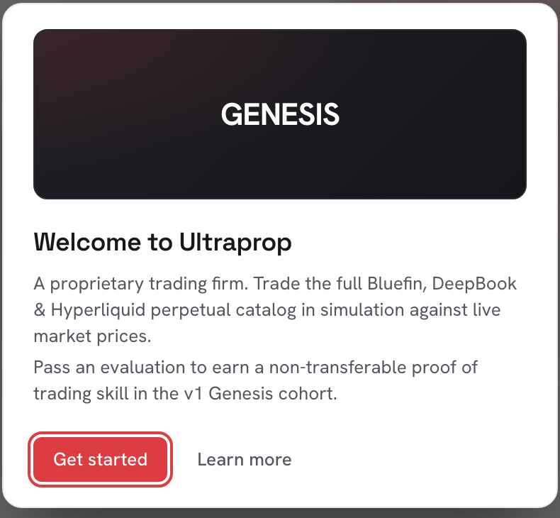 UltraProp onboarding: a Genesis card above the text 'Pass an evaluation to earn a non-transferable proof of trading skill in the v1 Genesis cohort'